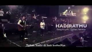 Download lagu HadiratMU   by djohan handoyo mp3