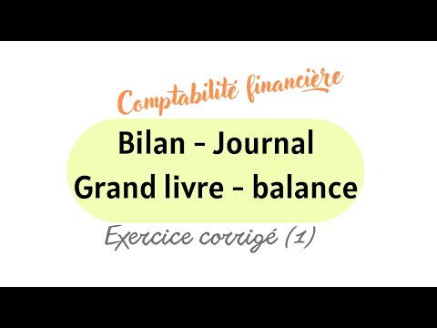 Exercice complet, partie 1 (bilan-journal-grand livre- balance) سهل