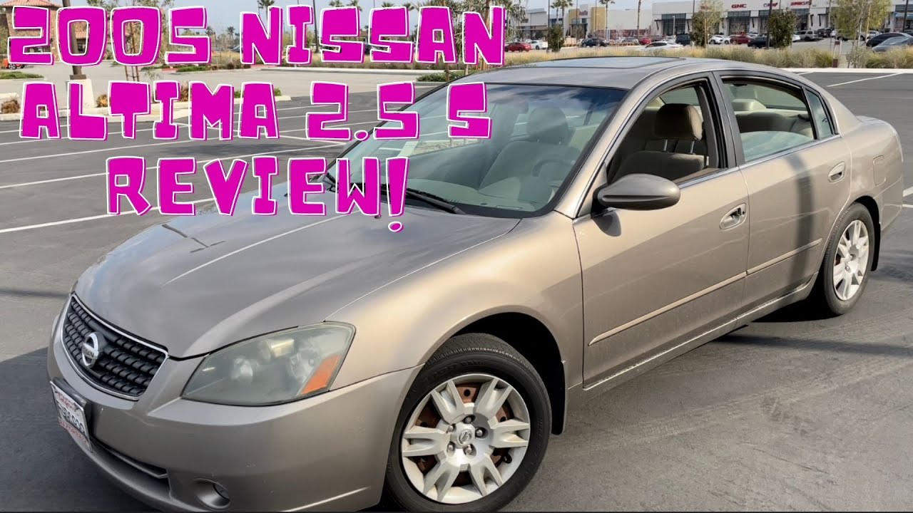 2005 Nissan Altima 2.5 s Full Review