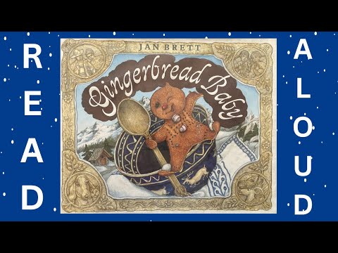 Read Aloud: Gingerbread Boy by Jan Brett