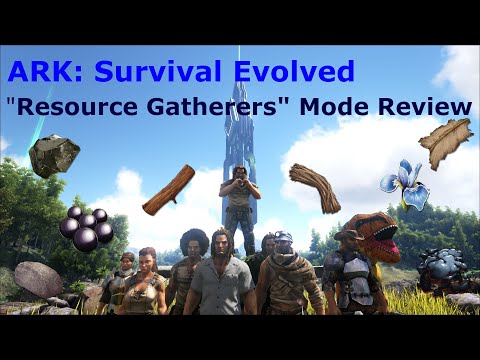 ARK: Survival Evolved "Resource Gatherers" Mod Review
