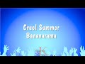 Cruel Summer - Bananarama (Karaoke Version)