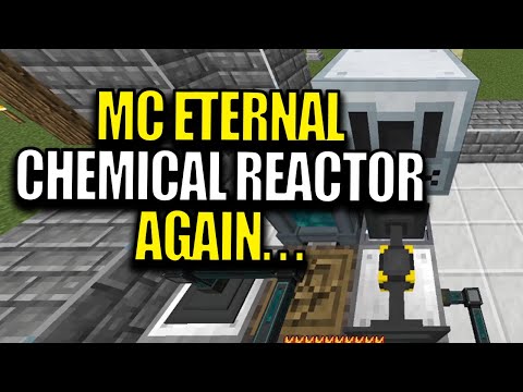 Minecraft MC Eternal Modpack Chapter 2 Ep 82 - Chemical Reactor Again...