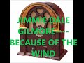 JIMMIE DALE GILMORE    BECAUSE OF THE WIND