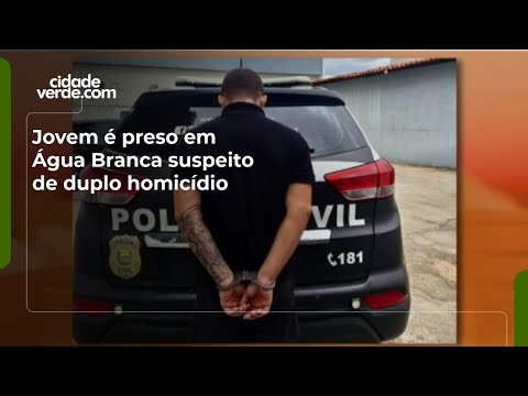 Jovem é preso em Água Branca suspeito de duplo homicídio