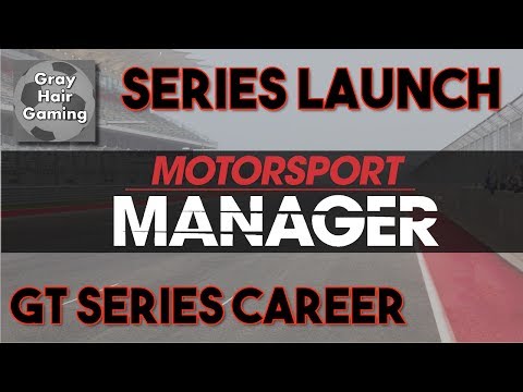 Motorsport Manager GT Series Let's Play - Series Launch - GT Challenger Series Career