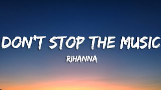 Rihanna - Don&#39;t Stop The Music (Lyrics)