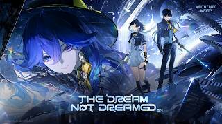 Wuthering Waves Version 3.4 Official Trailer | The Dream Not Dreamed