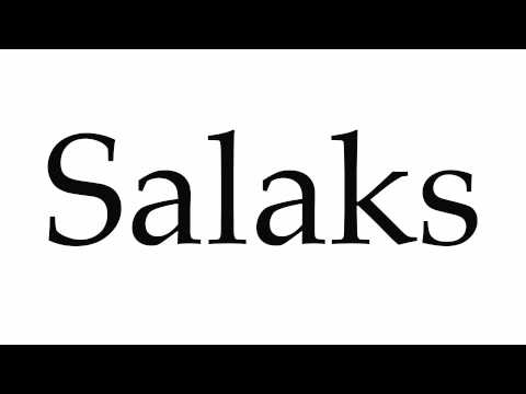 How to Pronounce Salaks
