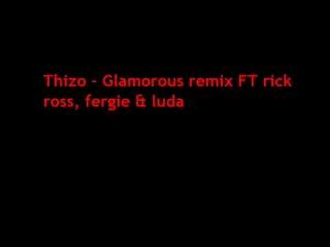 ThiZo - Glamorous Remix  RICK ROSS