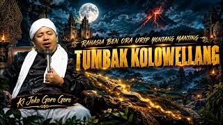 Download lagu 🔴 PENGAJIAN  KI JOKO GORO GORO || RAHASIA TUMBAK KOLOWELLANG, SPESIAL 2026 mp3