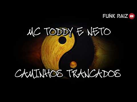 MC TODDY E NETO - CAMINHOS TRAÇADOS (RELÍQUIA)