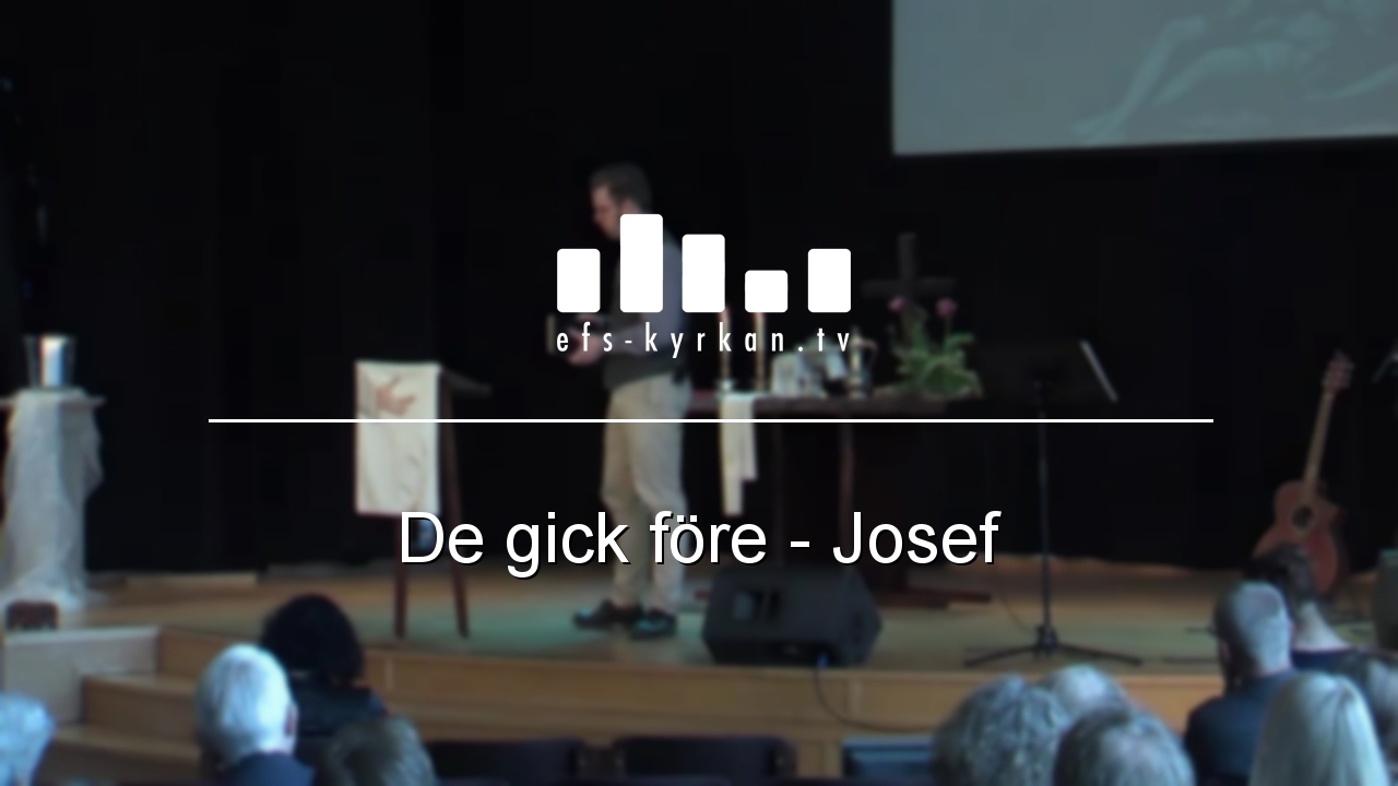 De gick före – Josef