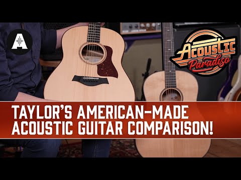 Battle of the USA-Made Acoustics! - Taylor American Dream Series Vs Taylor Builder’s Edition
