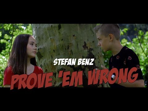 Stefan Benz - Prove 'Em Wrong (Music Video)