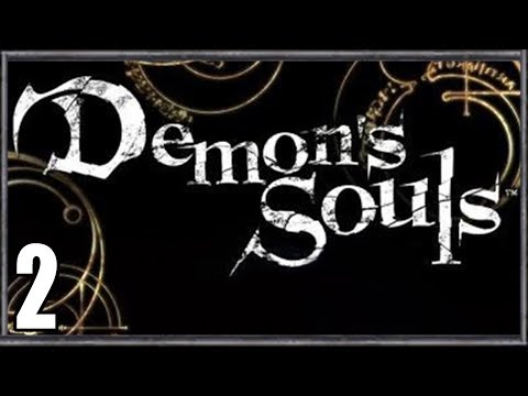 Let's Play: Demon's Souls Blind #2 - Grandple Krap Misses Bonfires (60 FPS!1)