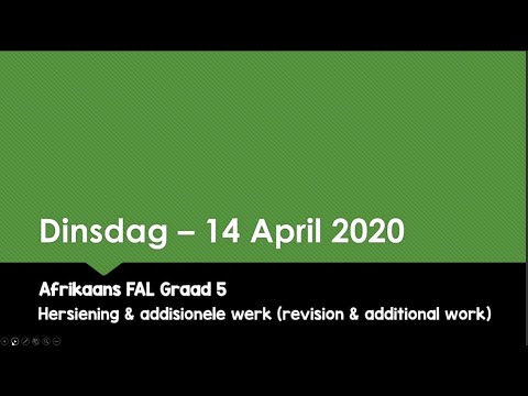 Afrikaans FAL - Graad 5 - Dinsdag - 14 April 2020