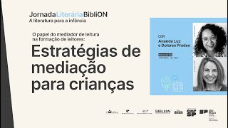 Mesa 1–O papel do mediador de leitura na formação de leitores–Estratégias de mediação para crianças