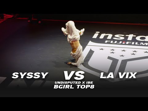 Syssy VS La Vix | 1vs1 BGIRL TOP8 | Undisputed x IBE