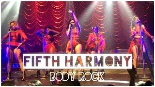 Fifth Harmony - &#39;Body Rock&#39; Live in Manchester, UK