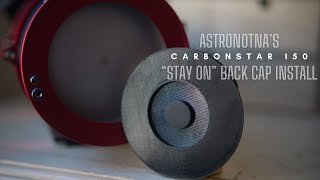 Carbonstar 150 3D Printed Custom "Stay on" Backcap install