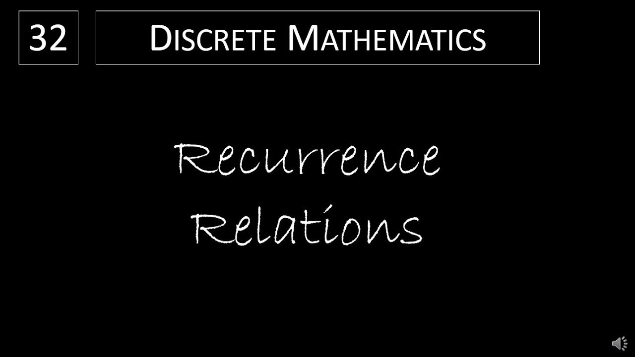Discrete Math - 2.4.2 Recurrence Relations