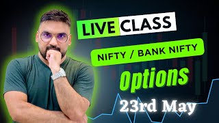 Live trading Banknifty nifty Options | 23/05/2024 | Nifty Prediction live @NiftyTechnicalsbyAK
