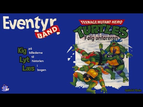 Teenage Mutant Hero Turtles - Følg anføreren | Lydbog på dansk | Eventyrbånd Nr. 62