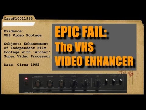 EPIC FAIL: VHS Video Enhancer (circa 1995)