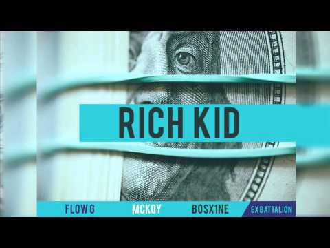 Flow-G ✘ Mckoy ✘ Bosx1ne - Rich Kid