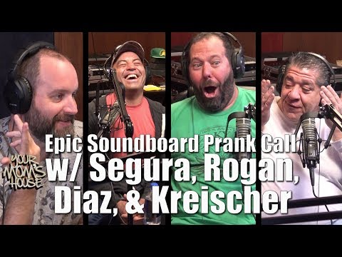 Prank Call w/ Segura, Rogan, Diaz, and Kreischer - YMH Highlight