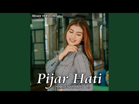 PIJAR HATI (Remix)