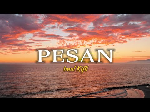 Imal Kifli - Pesan (Official Lyric Video)