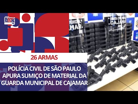 Polícia Civil de São Paulo apura o sumiço de 26 armas da Guarda Municipal de Cajamar