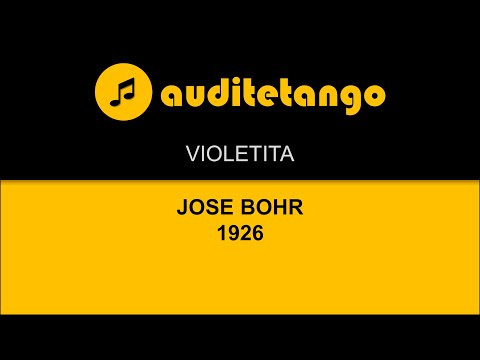 VIOLETITA - JOSE BOHR - 1926 - TANGO STRUMENTALE