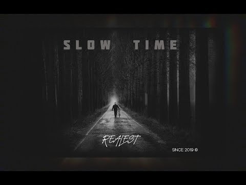 Realest x Slow time | CC