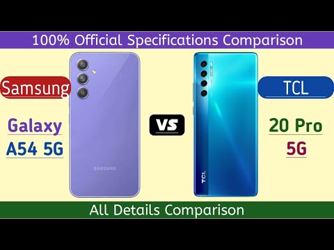 Samsung Galaxy A54 5G Vs TCL 20 Pro 5G
