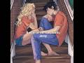 Percy And Annabeth S Anthem Throughout The Books Edit Percyjackson Percabeth Annabeth