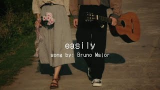 easily-Bruno Major [lyrics video]