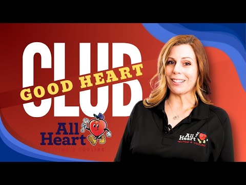 Good Heart Club HVAC Maintenance Membership