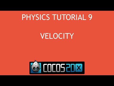 Cocos2d x C Physics Tutorial 9 Velocity