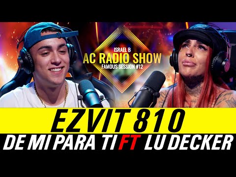 Ezvit810 - De Mi Para Ti Ft Lu Decke | En Vivo | AC RADIO SHOW (Famous Session #13)
