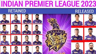 IPL 2023 | Kolkata Knight Riders Final Retained & Released Players List | Kkr Final Retation list|