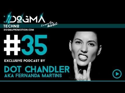 Dot Chandler aka Fernanda Martins - Techno Live Set // Dogma Techno Podcast [April 2015]