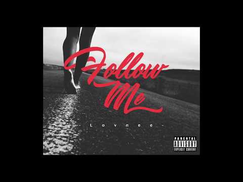 LOV'NEE  -  FOLLOW ME