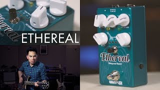Video thumbnail for Wampler Ethereal Delay and Reverb || Pre-Release Demo by JayLeonardJ