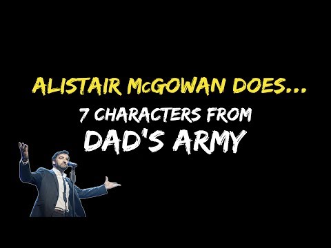Alistair McGowan does... 7 characters from Dad's Army