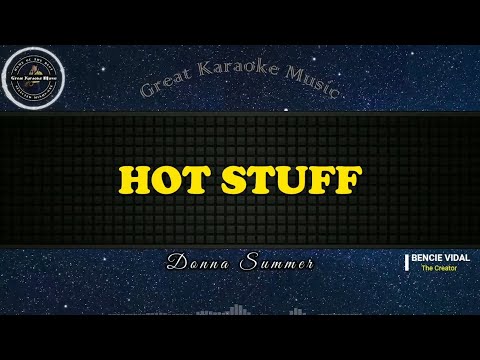 Hot Stuff (KARAOKE) Donna Summer