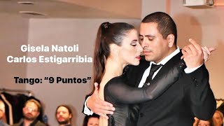 GISELA NATOLI & CARLOS ESTIGARRIBIA . Bailan: “9 Puntos”. Catania Tango Context 2023