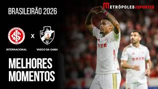 Internacional 4 x 1 Vasco da Gama | Melhores Momentos | Brasileirão 2026